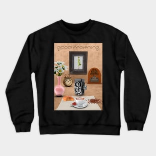 Good Morning Crewneck Sweatshirt